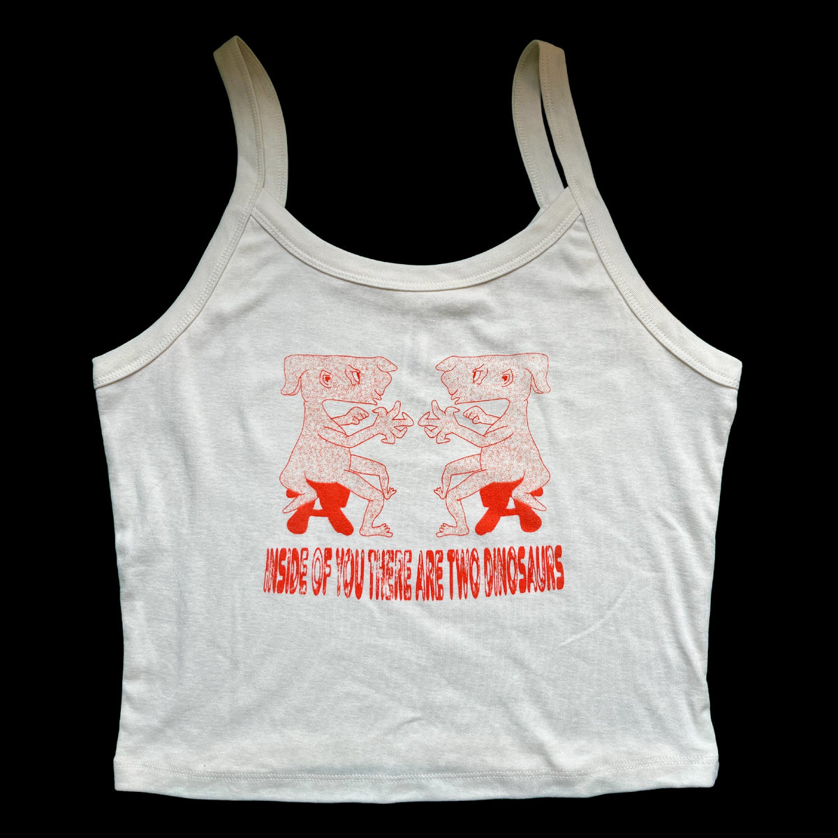 Inside of You There Are Two Dinosaurs - Screen Printed Graphic Tank